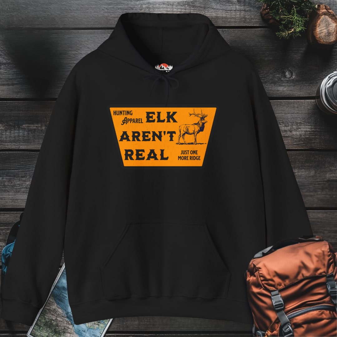 Elk Aren't Real Hoodie