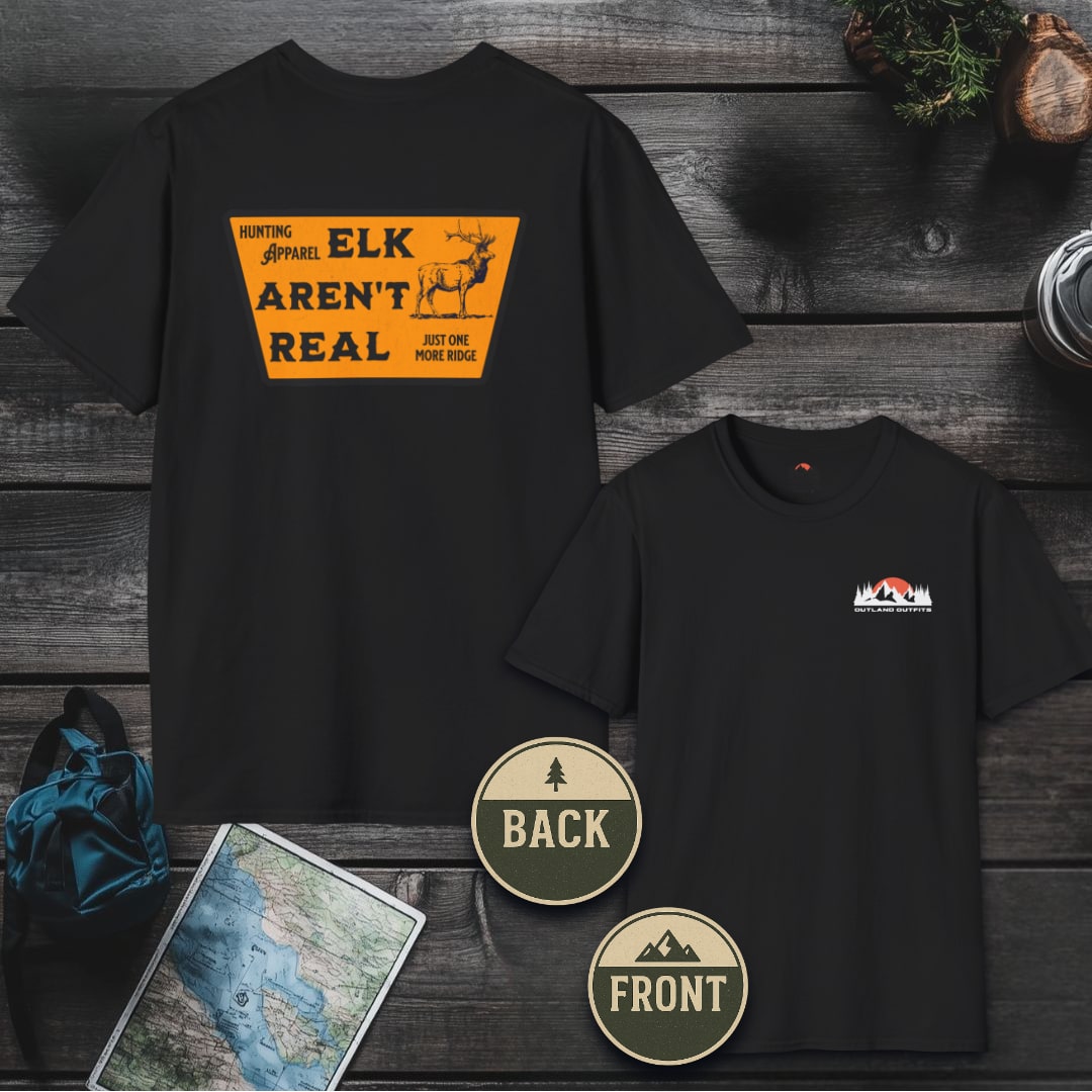 Elk Aren't Real T-Shirt - Outland Edition