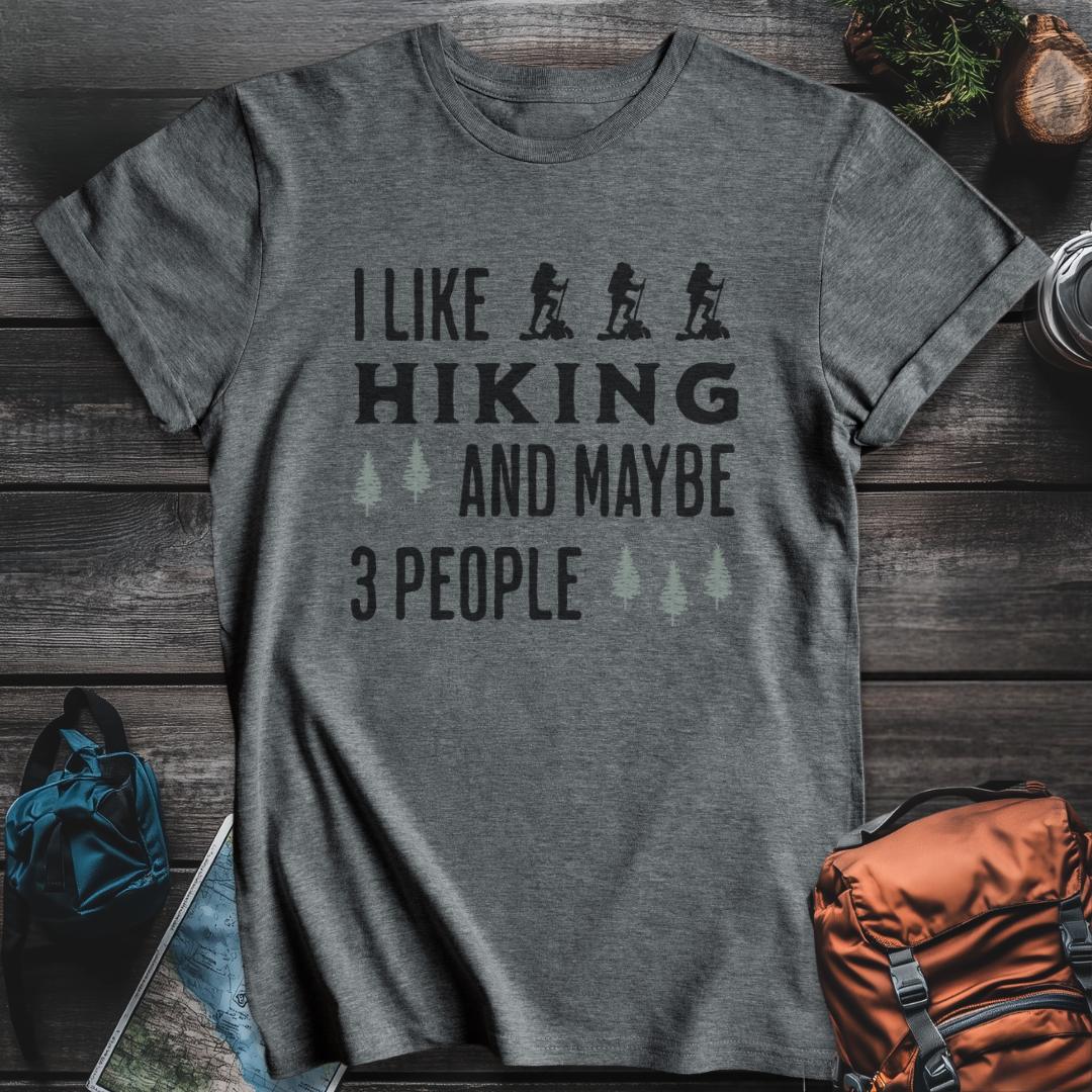 Printify T-Shirt Dark Heather / S I Like Hiking and 3 people T-Shirt