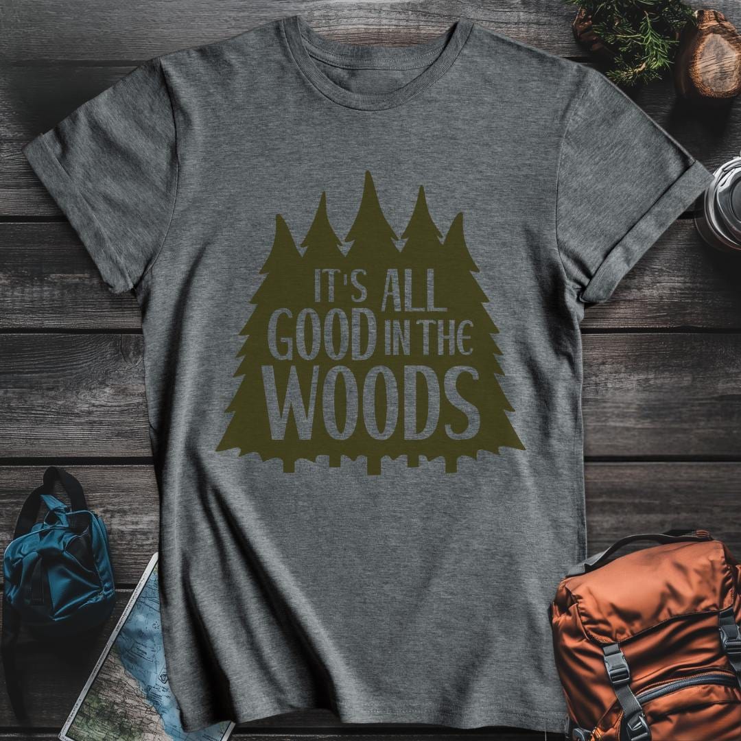 Printify T-Shirt Dark Heather / S Its All Good In The Woods T-Shirt