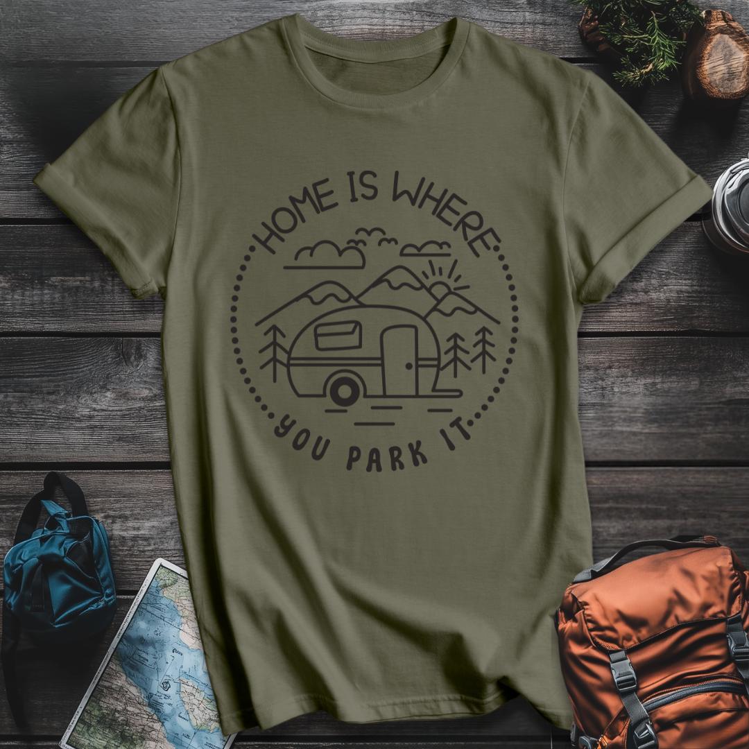 Printify T-Shirt Military Green / S Home Is Where You Park It T-Shirt