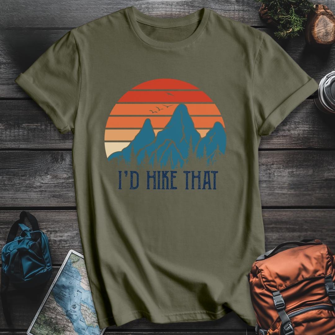 Printify T-Shirt Military Green / S I'd Hike That T-Shirt