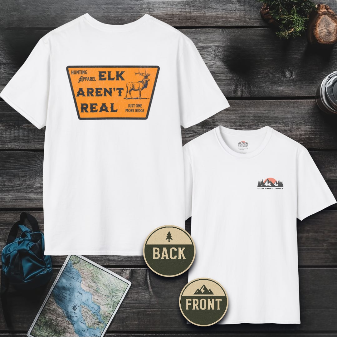 Elk Aren't Real T-Shirt - Outland Edition