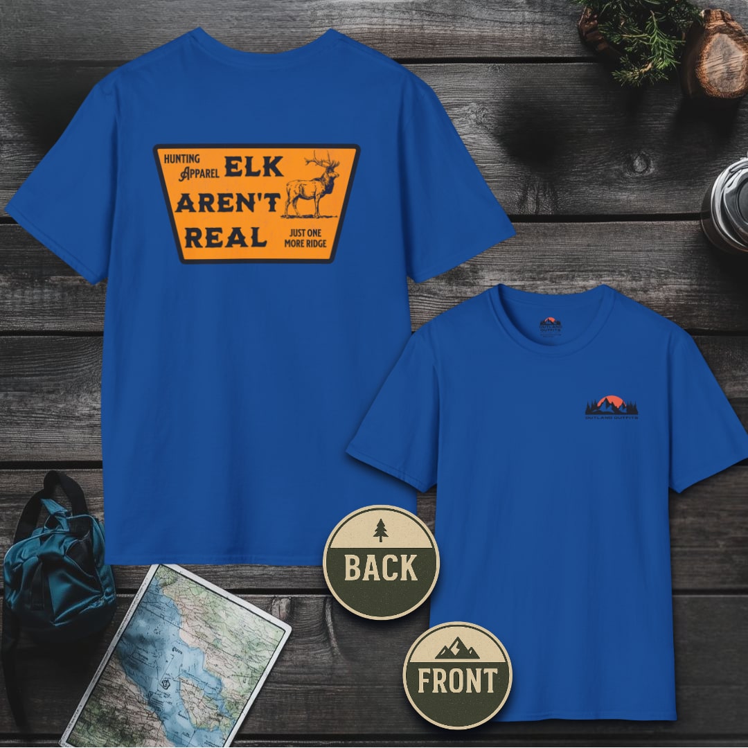 Elk Aren't Real T-Shirt - Outland Edition