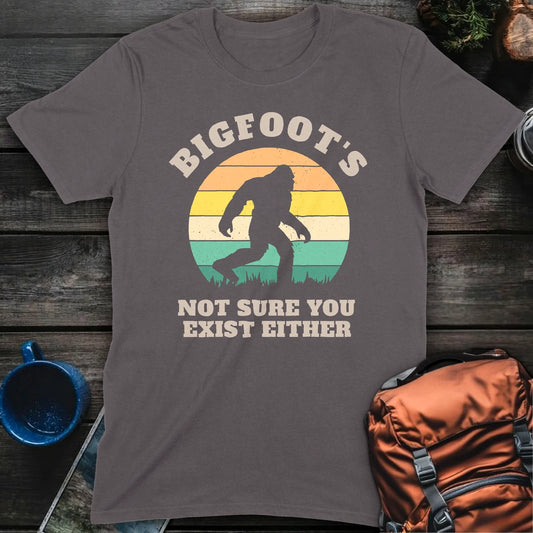 Bigfoots Not Sure You Exist Either - Charcoal