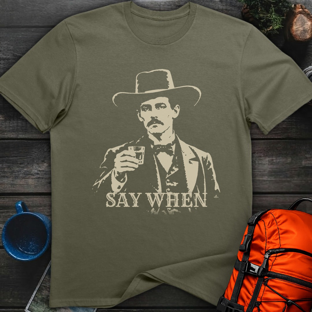 Doc Holliday Say When - Military Green