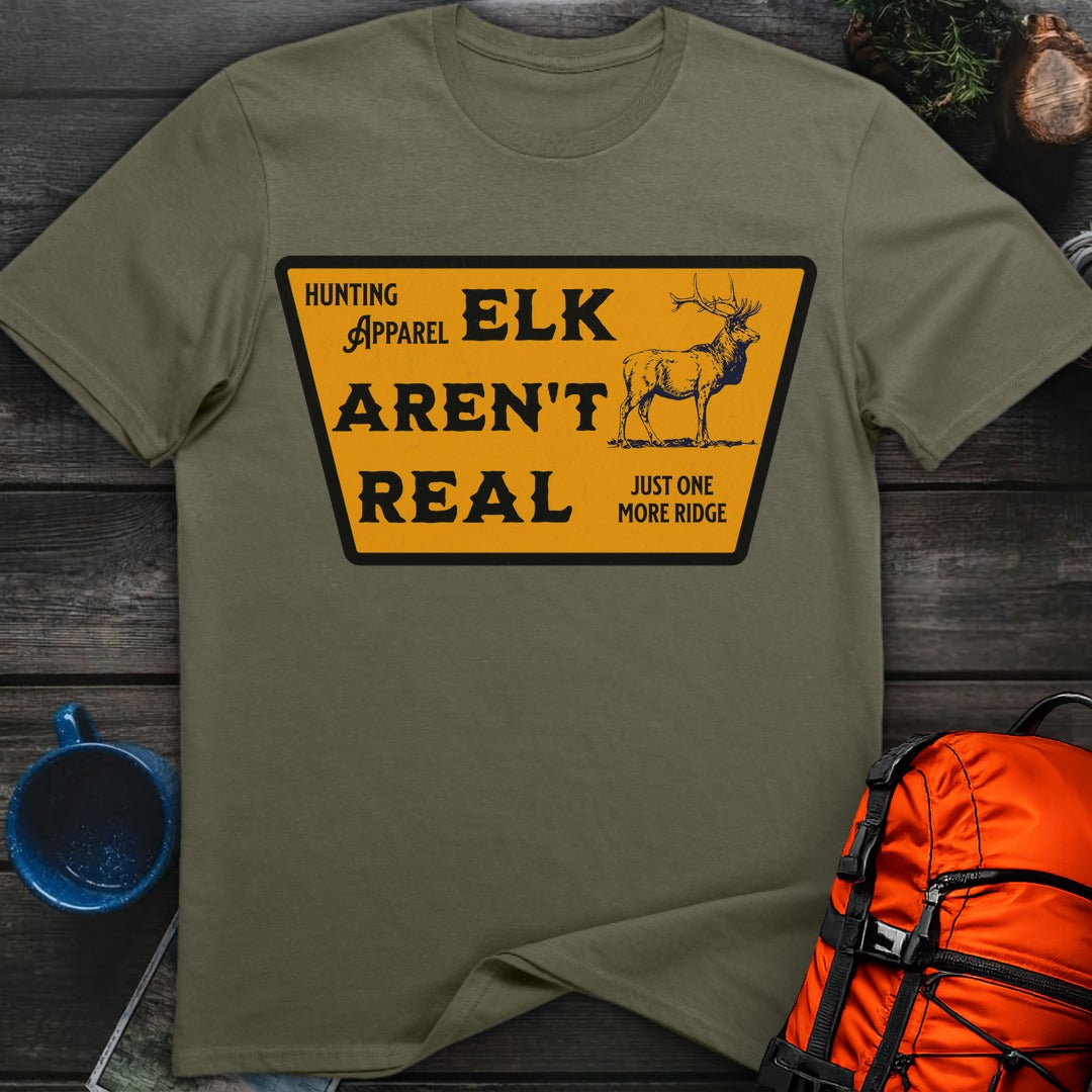 Elk Aren't Real - Military Green