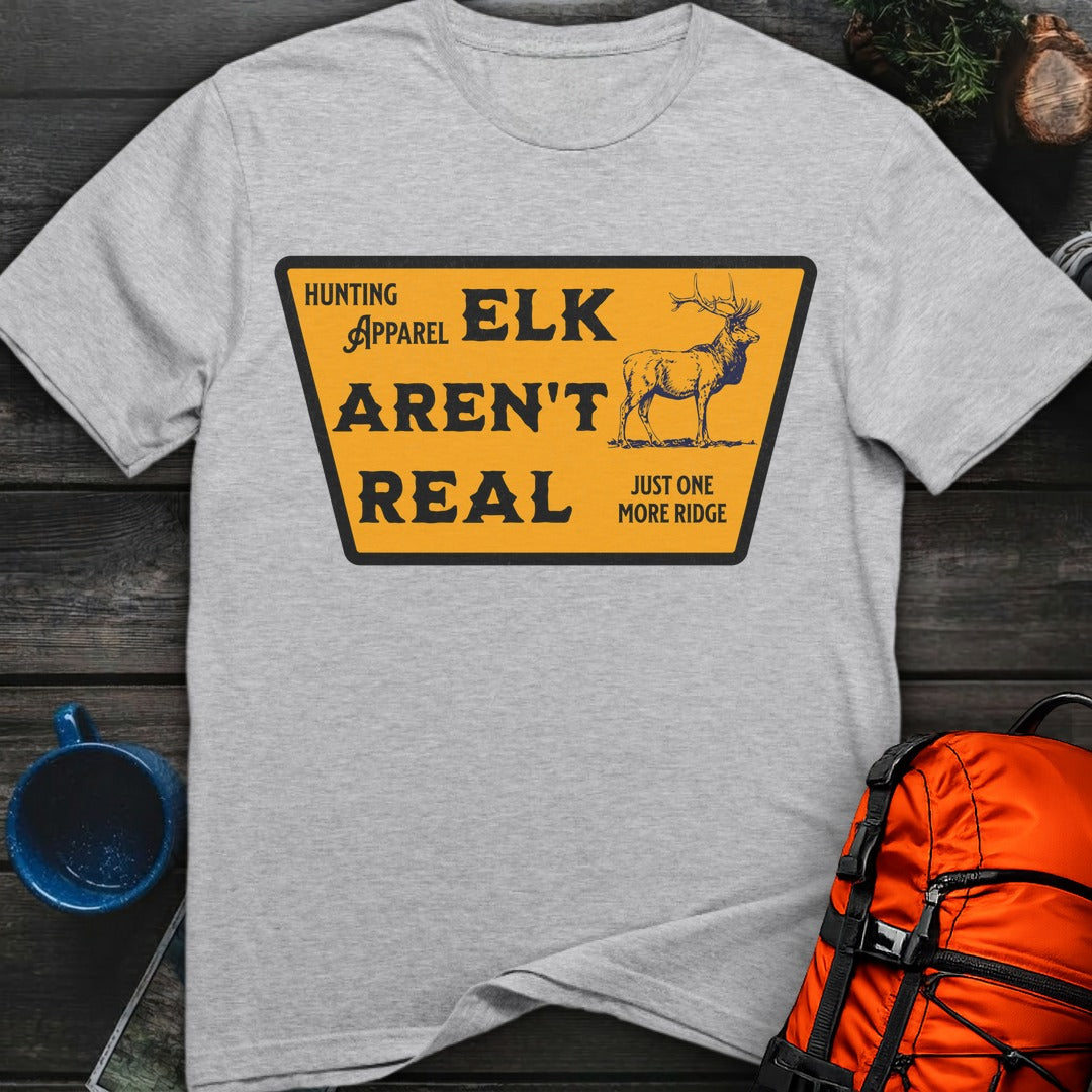 Elk Aren't Real - Sport Grey