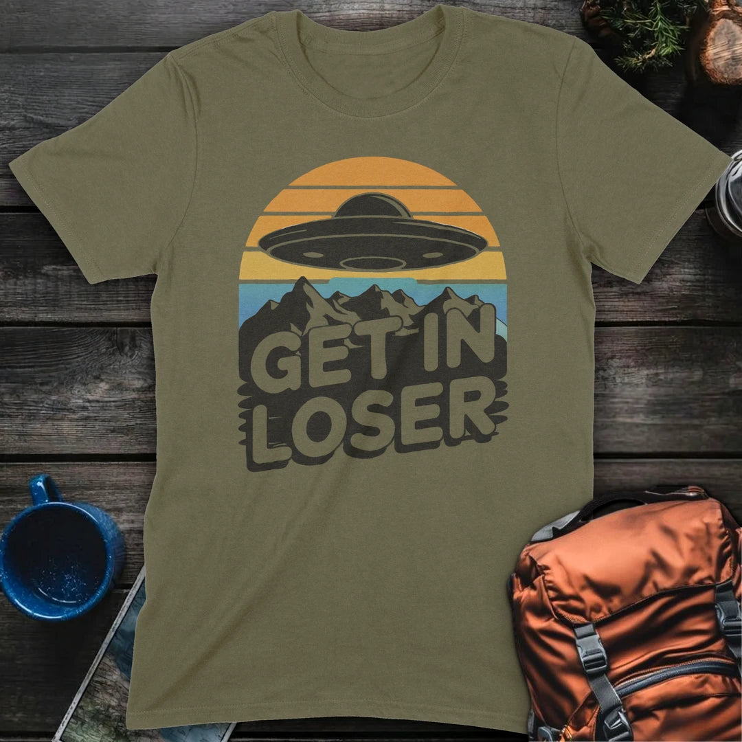 Get In Loser - Military Green