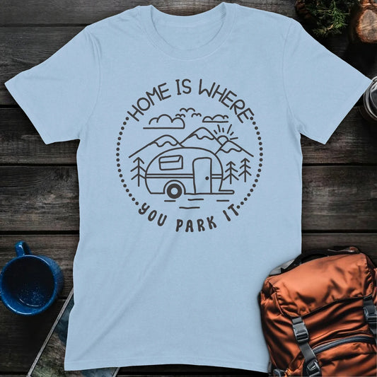 Home Is Where You Park It - Light Blue