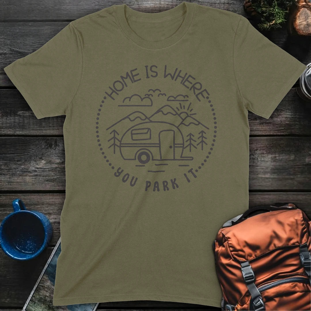 Home Is Where You Park It - Military Green