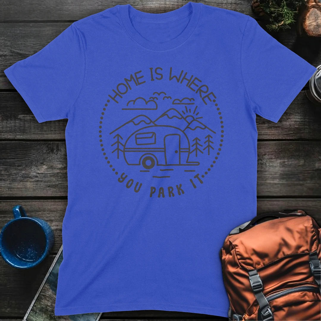 Home Is Where You Park It - Royal