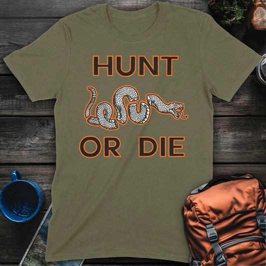 Hunt or Die - Military Green