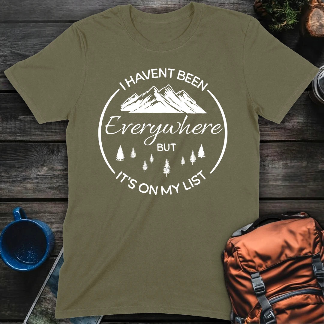 I Haven't Been Everywhere - Military Green