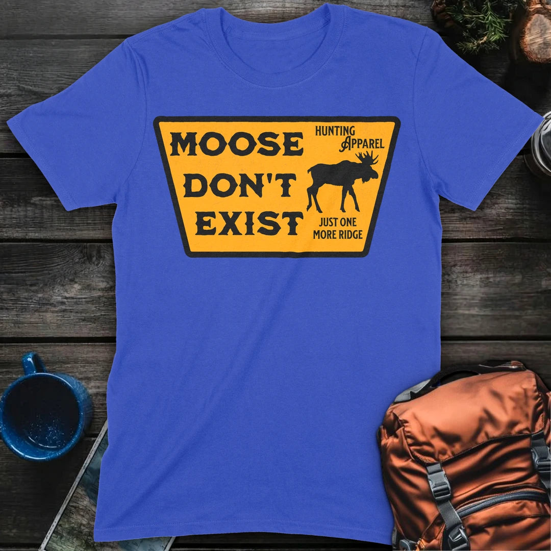 Moose Don't Exist - Royal
