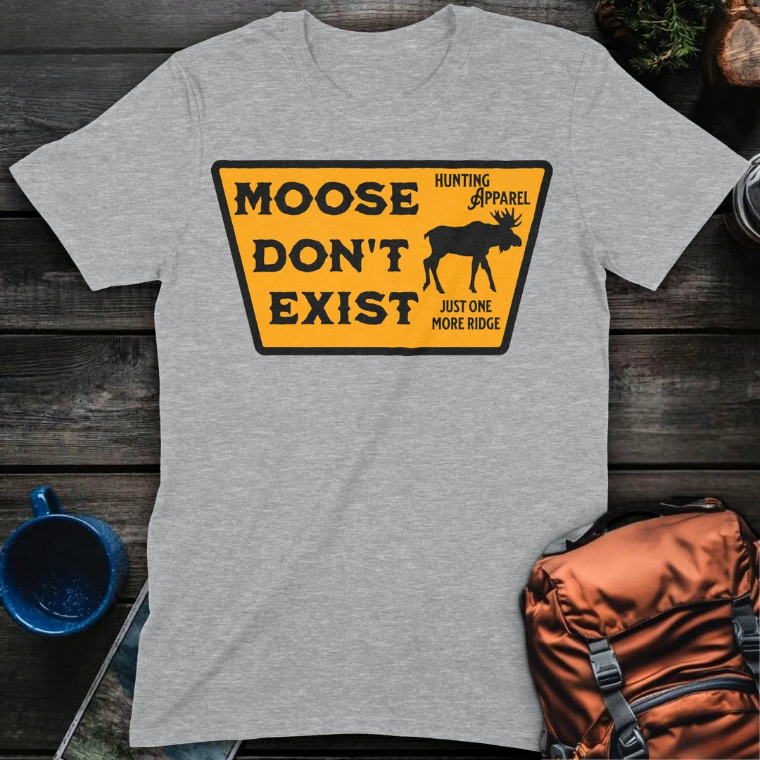 Moose Don't Exist - Sport Grey