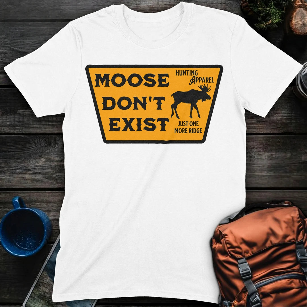 Moose Don't Exist - White