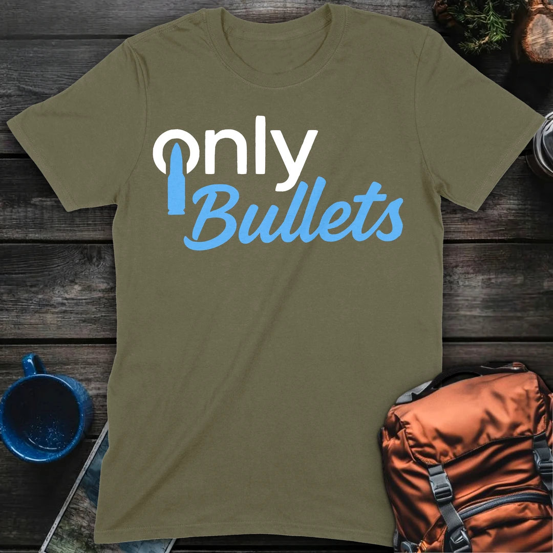 Only Bullets - Military Green