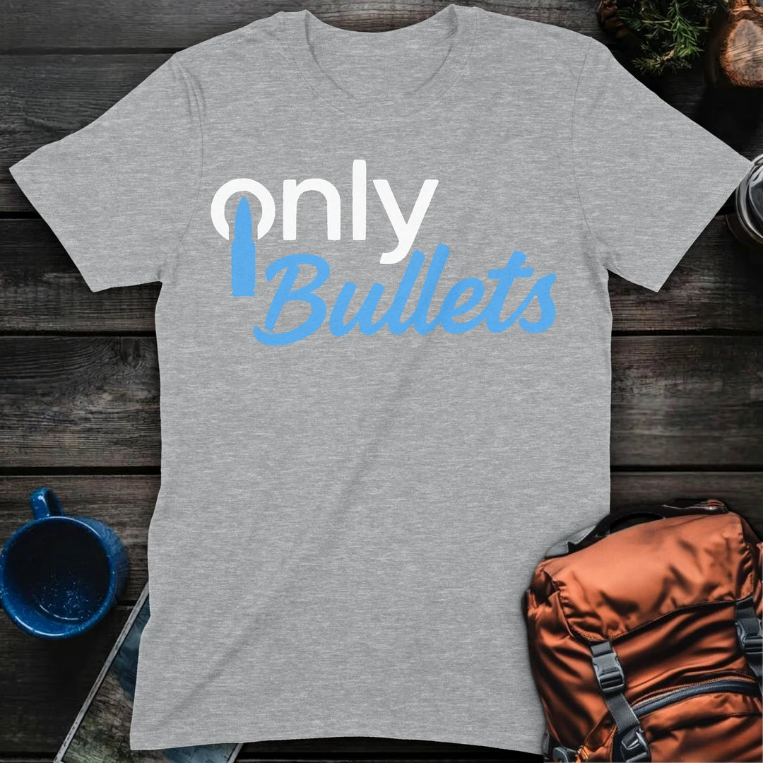 Only Bullets - Sport Grey
