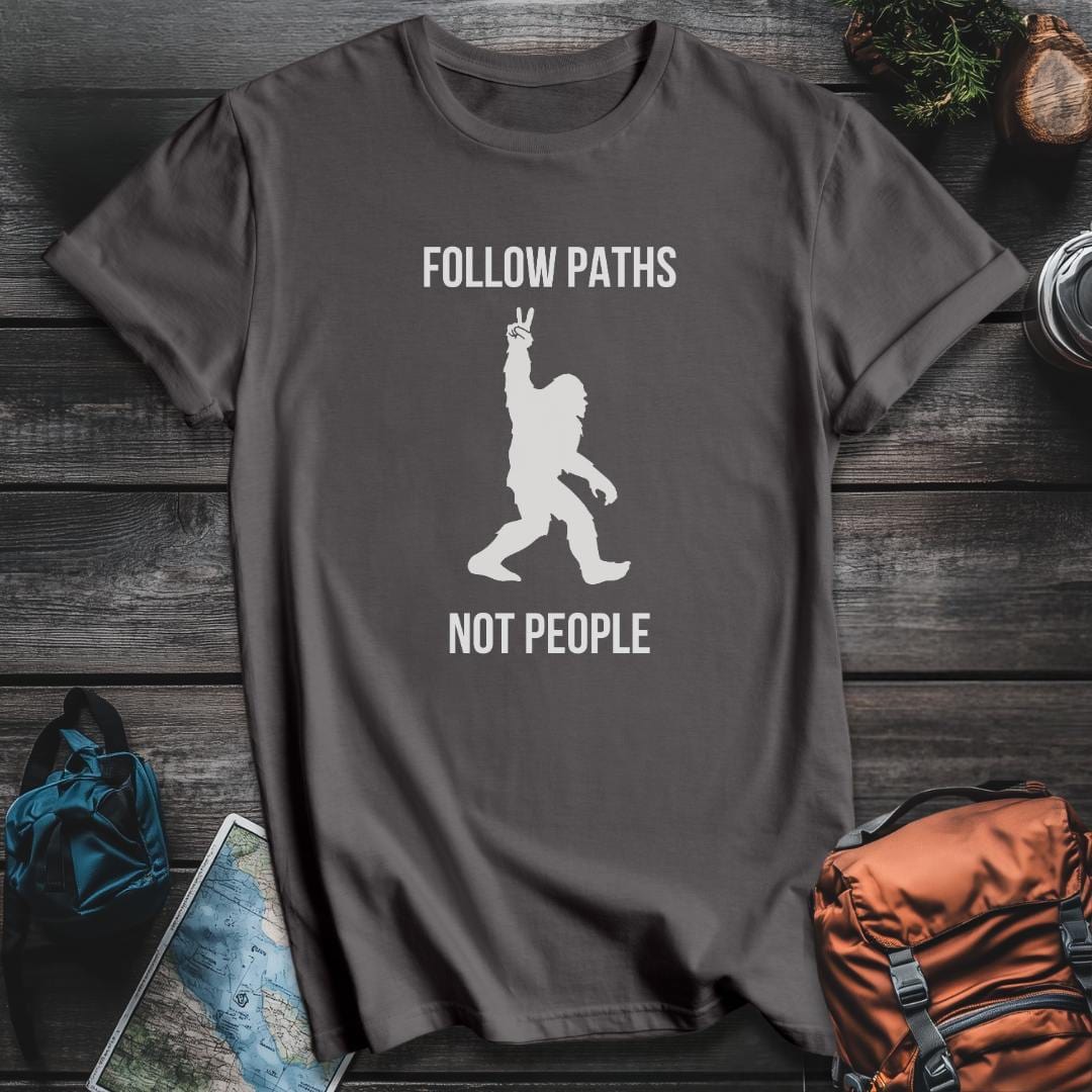 Printify T-Shirt Charcoal / S Bigfoot Paths Not People T-Shirt