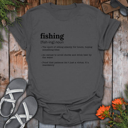 Fishing Defined T-Shirt