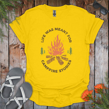 Life Was Meant For Camp Stories T-Shirt