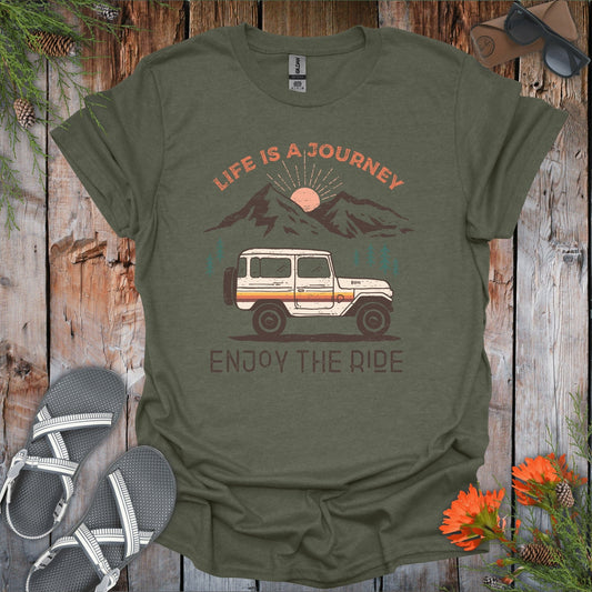 Life Is A Journey Enjoy Ride T-Shirt