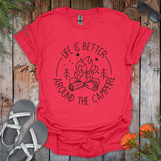 Life is Better Campfire T-Shirt