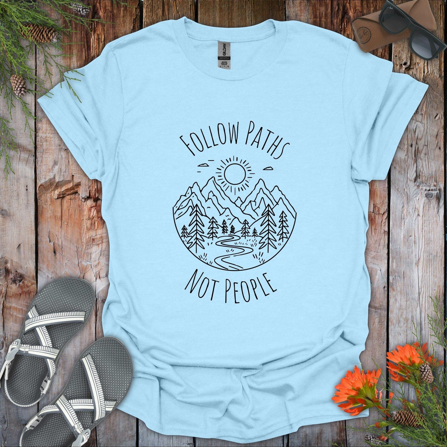 Follow Paths Not People T-Shirt