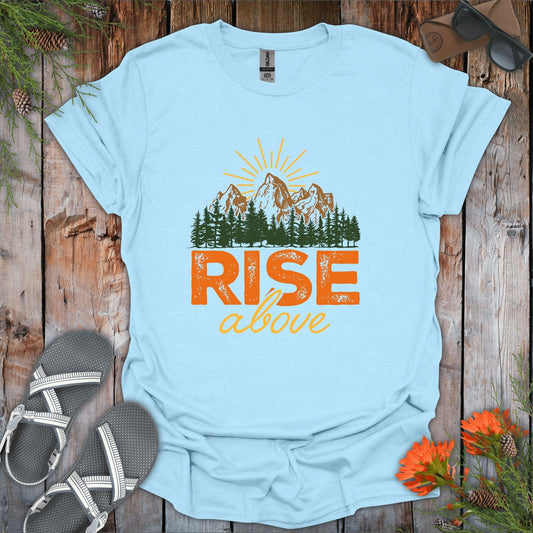 Rise Above T-Shirt