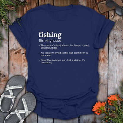 Fishing Defined T-Shirt