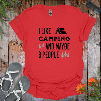 Printify T-Shirt Red / S I Like Camping and 3 People T-Shirt