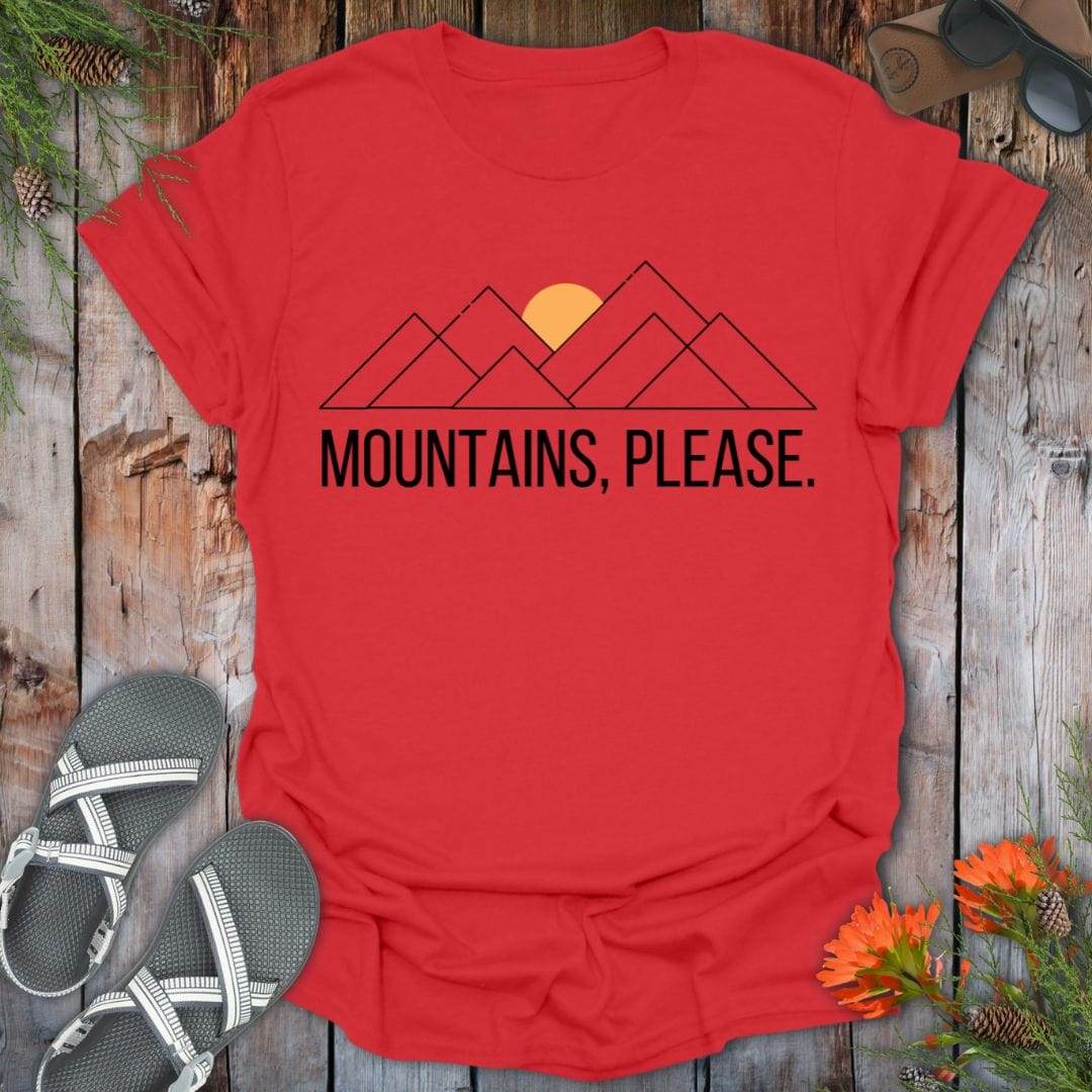 Mountains Please T-Shirt