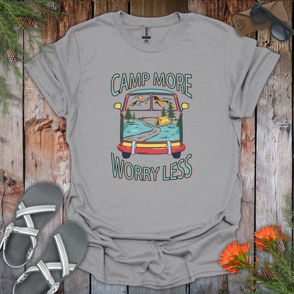 Camp More Worry Less T-Shirt