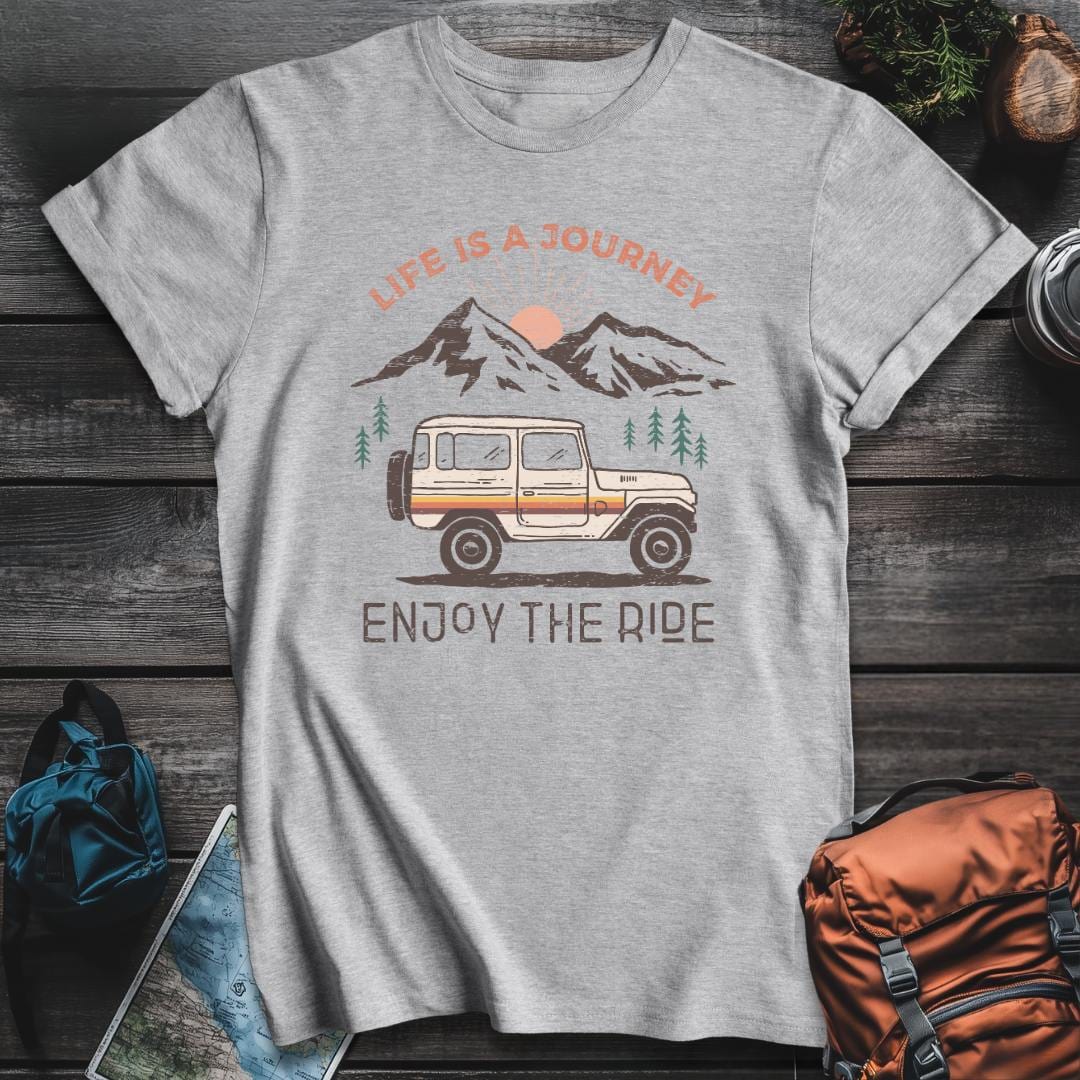 Printify T-Shirt Sport Grey / S Life Is A Journey Enjoy Ride T-Shirt
