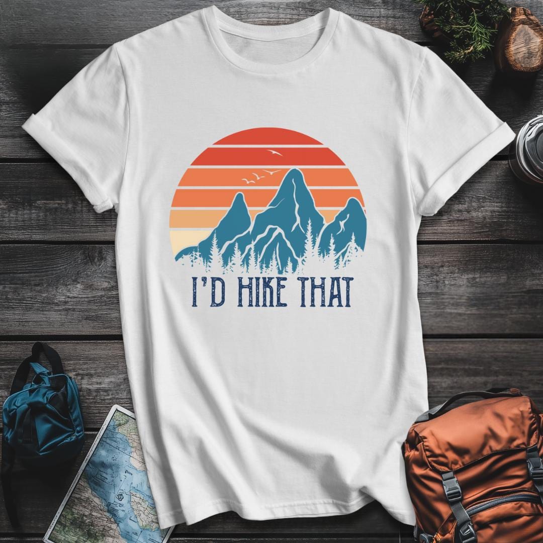 Printify T-Shirt White / S I'd Hike That T-Shirt